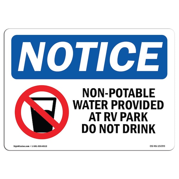 Safety Sign, OSHA Notice, 18" Height, Non-Potable Water Provided At Sign With Symbol, Landscape